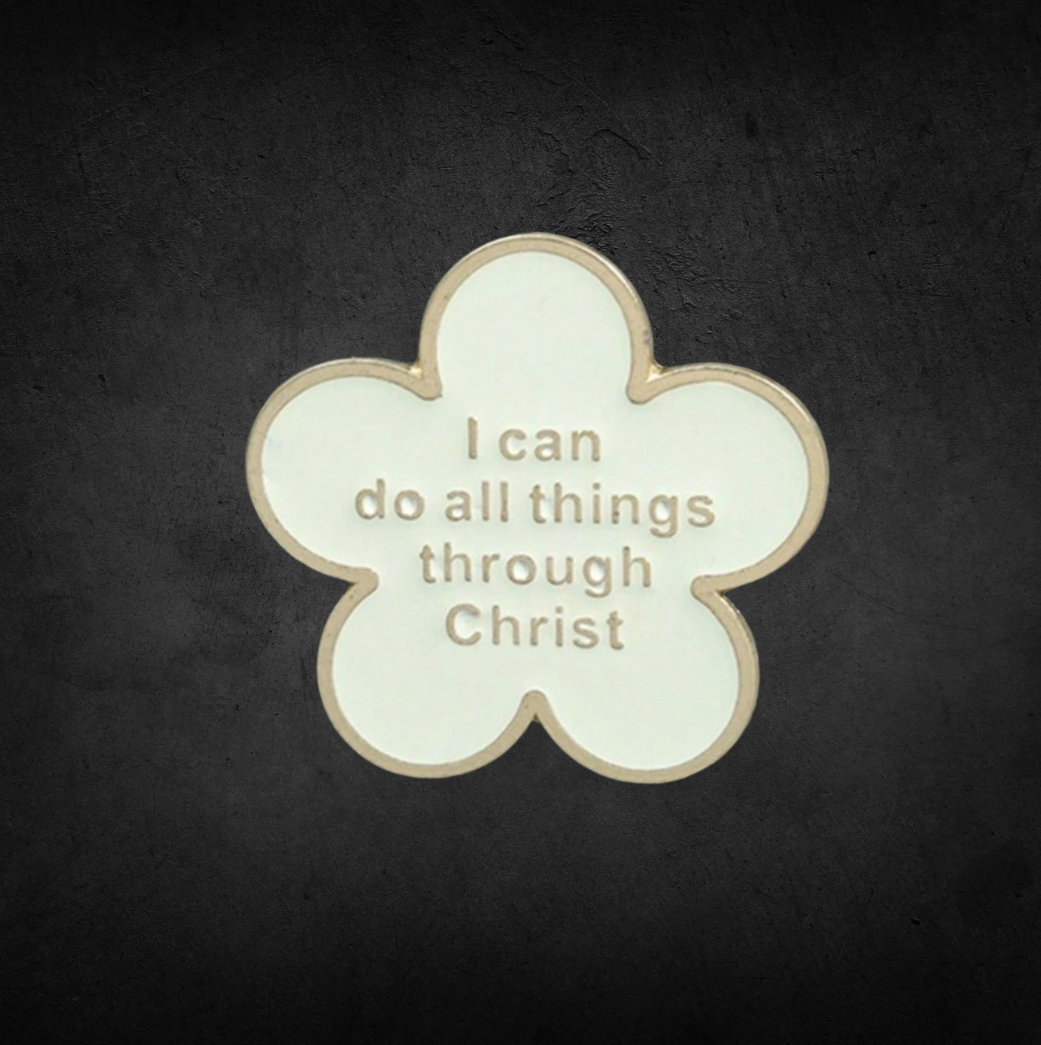 "I Can Do All Things" Flower Lapel Pin